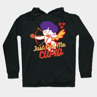 Just Call Me Cupid Valentine's Day Special Design Hoodie